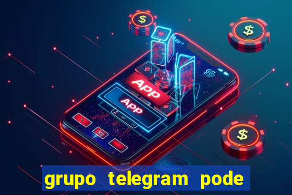 grupo telegram pode tudo gay